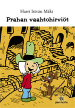 Prahan vaahtohirviöt