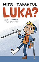 Mitä tapahtui, Luka?